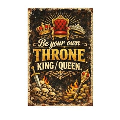 [Carastora] Be Your Own Throne King Queen Vintage Metal Tin Sign 8x12 Inch Motivational Wall Decor Rustic Retro Royal Chair Crown Sword Skull Art Plaque for Man Cave Office Home with Pre Drilled Holes